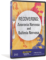 Recovering: Anorexia Nervosa and Bulimia Nervosa DVD