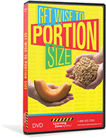 Get Wise to Portion Size DVD