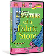 A Tour of a Fabric Store DVD