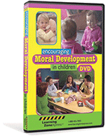 Encouraging Moral Development in Children  DVD