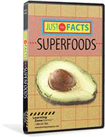 Just the Facts: Superfoods DVD