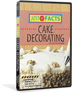 Just the Facts: Cake Decorating DVD