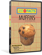Just the Facts Muffins DVD