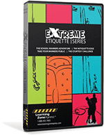 Extreme Etiquette DVD Set