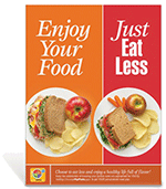 Enjoy Your Food- Just Eat Less Poster