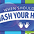 When To Wash Your Hands Poster