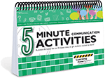 5 Minute Communication Activities