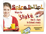 Spice It Up Ways to Shake the Sodium in School Meals