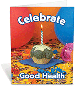 Celebrate Good Health Greeting Card