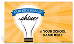 Custom Vinyl Banner: Our Kids Really Shine