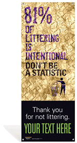 Custom Vinyl Banner: Thank You For Not Littering